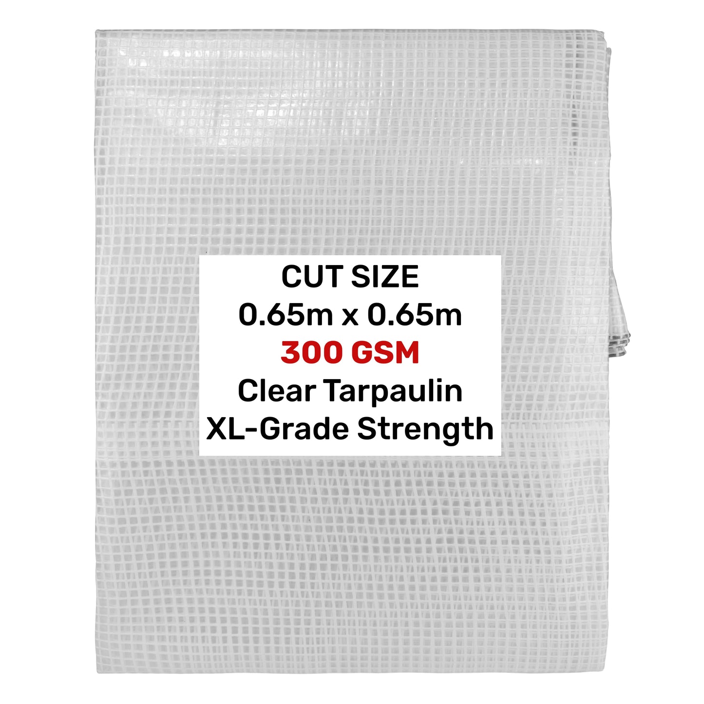 Clear XL-Grade Tarpaulin 0.65m x 0.65m
